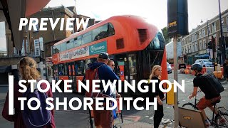 [4K] WALKING: LONDON - From Stoke Newington to Shoreditch - PREVIEW