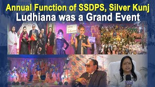 Annual Function of SSDPS, Silver Kunj Ludhiana was a Grand Event