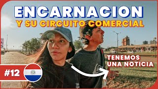 ¿La ciudad MAS LINDA de PARAGUAY? | Circuito COMERCIAL de ENCARNACION 🌎 Ep.12 [Encarnacion, PY]