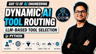 LLM-Based Tool Selection | Dynamic AI Tool Routing in Python | Day 13 of 100 Days of AI Engineering