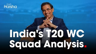 Harsha Bhogle's Analysis of India's T20 World Cup Squad