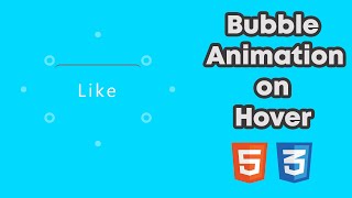 Bubble Effect \ Animation On Button Mouse Hover | HTML | CSS | Animation