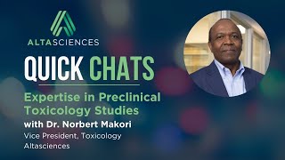 QUICK CHATS — Expertise in Preclinical Toxicology Studies