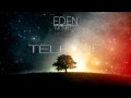 EDEN - Tell me