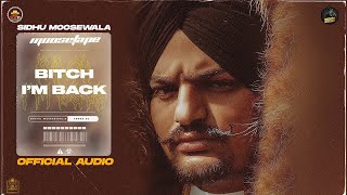 Bitch I'm Back (Official Video) - Sidhu Moose Wala | Moosetape