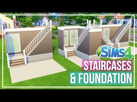 The Sims 4 - STAIRCASES & FOUNDATION The Sims 4 - STAIRCASES & FOUNDATION