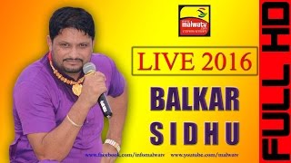 BALKAR SIDHU | LIVE VIDEO at KISHANPUR KALAN (Moga) Mela Baba Basant Ali Shah - 2016 HD Part Last