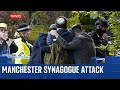 The 'horror' of the Manchester synagogue terrorist attack