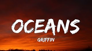 Gryffin - Oceans (Lyrics) with Kid Joi