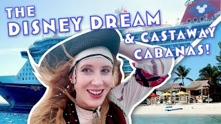 Disney Dream Cruise | Cantinas, Cabanas, and Cays, Oh My!