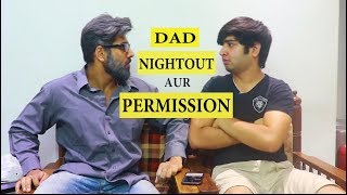 DAD NIGHTOUT AUR PERMISSION || JaiPuru