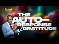 THE AUTO-RESPONSE OF GRATITUDE || SHILOH 2022 THANKSGIVING SERVICE || Pastor Isaac Oyedepo