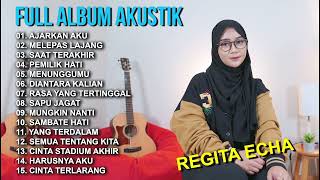 LAGU GALAU - FULL ALBUM AKUSTIK COVER REGITA ECHA