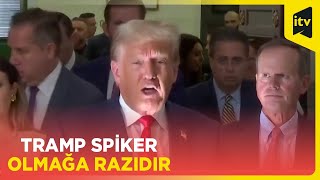 Tramp spiker olmağa razıdır