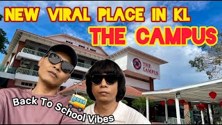 THE CAMPUS AMPANG | Back To School Vibes at New Viral Place In Kuala Lumpur #vlog