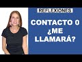 Si hago CONTACTO CERO, ¿Me LLAMARÁ? ¿Me CONTACTARÁ?