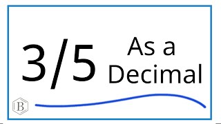 Convert 3/5 to a Decimal (Rounding to Tenths, Hundreds, and Thousandths Places)