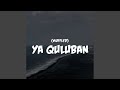 Ya Quluban (Muffled)