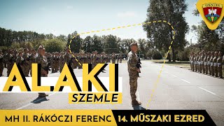 Alaki szemle - MH II. Rákóczi Ferenc 14. Műszaki Ezred