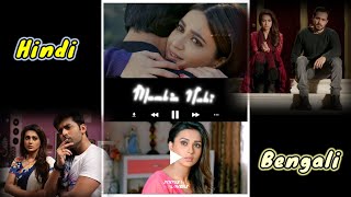 Raaz Aankhein Teri Status/ Ki Kore Bolbo Tomay Status/ Hindi 🆚 Bengali Song Status video...
