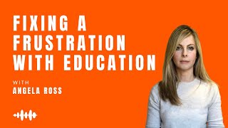 Fixing a frustration with education | Founder Sessions 26