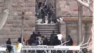 Ankara Üniversitesi'nde kavga