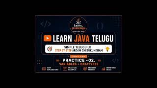 Java Variables & Datatypes Practice 🔥 | Assignment-01 | Learn Java Telugu