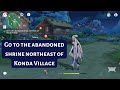 Go to the abandoned shrine northeast of Konda Village || Genshin Impact