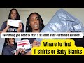 Where to buy T-shirt Blanks and Baby Onesie Blanks | Things you need to start a Custom Baby Business