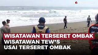 Dua Wisatawan Terseret Ombak, Satu Orang Tewas | OneNews Update