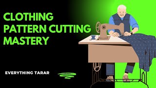 The Ultimate Guide to Tailor Mastering Cutting Clothes