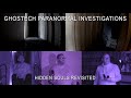 Ghostech Paranormal Investigations - Episode 130 - Hidden Souls Revisited