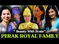 BIOGRAFI ADIK -BERADIK SULTAN NAZRIN SHAH NI MEMANG BUKAN CALANG-CALANG.KENALI KERABAT DI RAJA PERAK