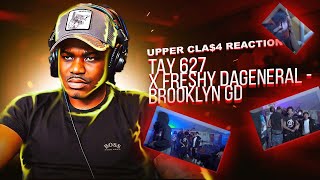 Tay 627 x Freshy DaGeneral - Brooklyn GD (Shot by Ock Films) Upper Cla$$ Reaction