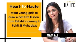 From TV To Movies & Back To TV; Maya Ali Recounts Thrilling Journey | Pehli Si Muhabbat | ABG