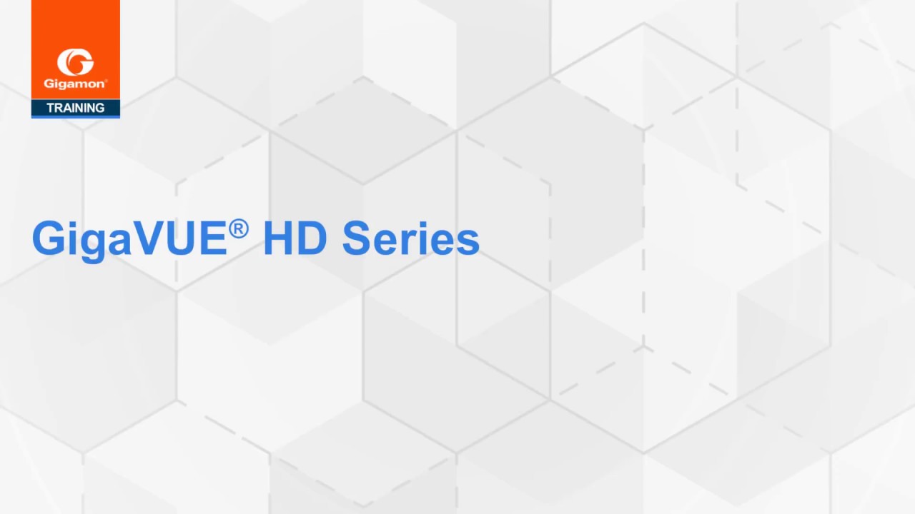 Learn About The Gigavue Hd Series Youtube