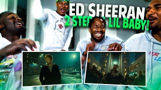 Ed Sheeran - "2Step" feat. Lil Baby Reaction!