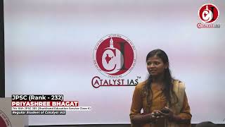 Priyashree Bhagat | 7-10 JPSC Topper strategy discussion | Catalyst IAS