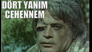 Dört Yanım Cehennem - Eski Türk Filmi Tek Parça