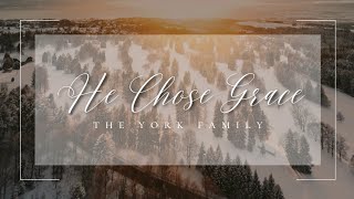 He Chose Grace//Original