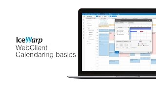 IceWarp WebClient Calendaring Basics