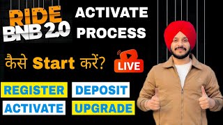 RIDE BNB 2.0 Full Startup Process Live || Register, Deposit, Activation \u0026 Upgrade Step by Step