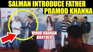 Salman Khan Introduces Vinod Khana's Brother Pramod Khanna As Chulbul Pandey's Father | Dabangg 3