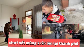 #151 Chơi nốt mùng 2 rồi lên lại TP, chuẩn bị về Việt Nam ăn Tết #cuocsongtrungquoc