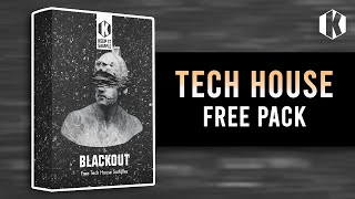 [FREE] Tech House Sample Pack - "Blackout" (Chris Lake, Fisher, Matroda)