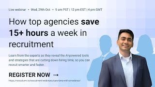 How top agencies save 15+ hours a week in recruitment