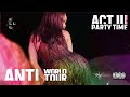 ACT III (Part II) [Party Time]-ANTI World Tour (Studio Version) - Take Care, We Found Love, WHYB