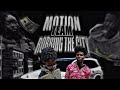 Trey Wocc- Motion Team Robbing The City Ft. Snatchoff Tez (Offical Audio)