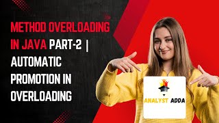 Method Overloading In Java Part-2 | Automatic Promotion In Overloading