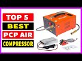 Top 5 Best PCP Air Compressor Buy in 2024